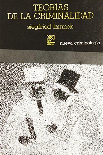 Teorias De La Criminalidad