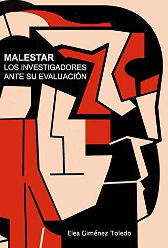 Malestar Los Investigadores Ante Su Evaluacion