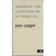 Adaptacion Vital Y Psicologia De La Inteligencia