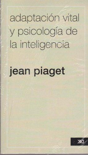 Adaptacion Vital Y Psicologia De La Inteligencia