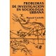 Problemas De Investigacion En Sociologia Urbana