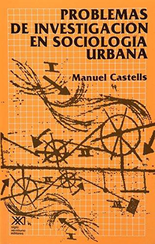 Problemas De Investigacion En Sociologia Urbana