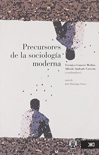 Precursores De La Sociologia Moderna En Mexico
