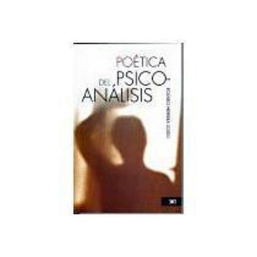 Poetica Del Psicoanalisis