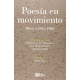 Poesia En Movimiento. Mexico 1915-1966