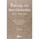 Poesia En Movimiento. Mexico 1915-1966