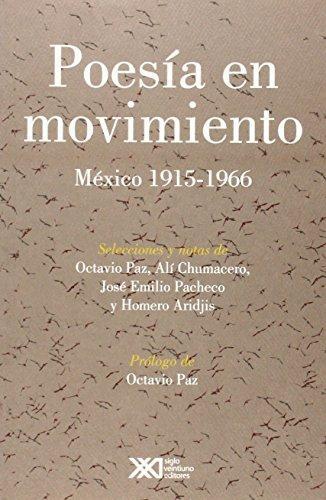 Poesia En Movimiento. Mexico 1915-1966