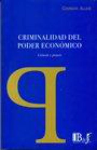 Criminalidad Del Poder Economico