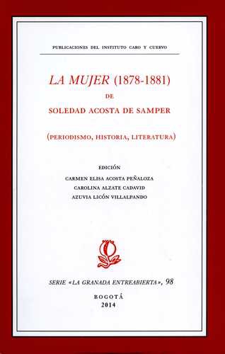 Mujer 1878-1881. Periodismo, Historia, Literatura, La