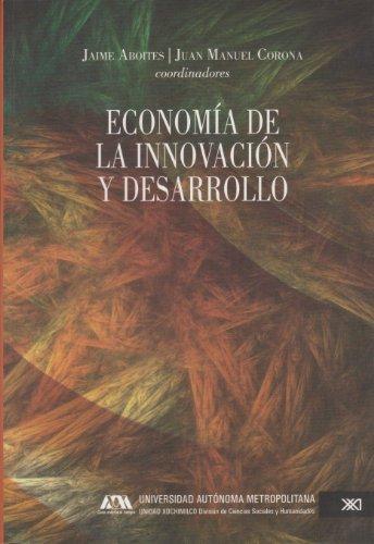 Economia De La Innovacion Y Desarrollo