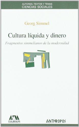 Cultura Liquida Y Dinero