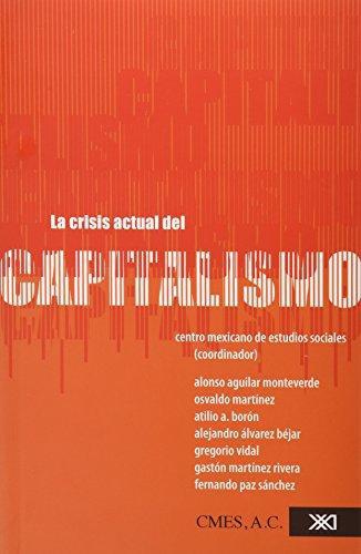 Crisis Actual Del Capitalismo, La