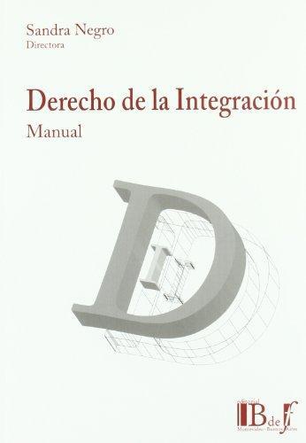 Manual De Derecho De La Integracion