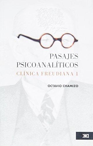 Pasajes Psicoanaliticos. Clinica Freudiana 1