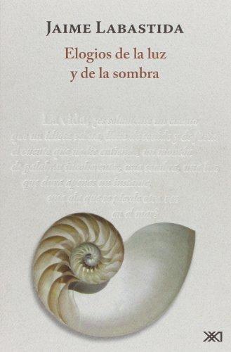 Elogios De La Luz Y De La Sombra
