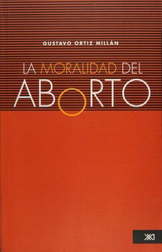 Moralidad Del Aborto, La