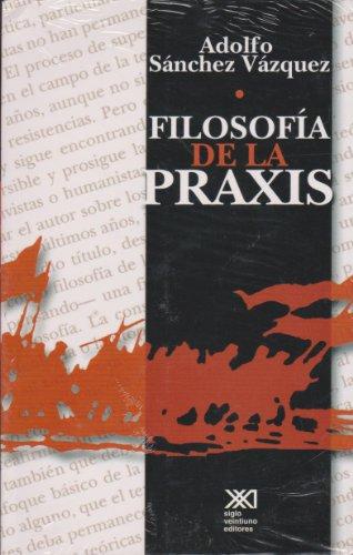 Filosofia De La Praxis