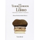 Territorios Del Libro Paradojas Aporias Y Desvelos, Los