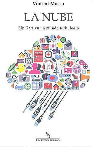 Nube Big Data En Un Mundo Turbulento, La