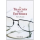 Traicion De Los Editores, La