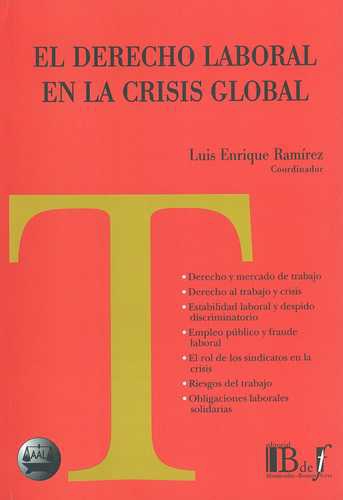 Derecho Laboral En La Crisis Global, El