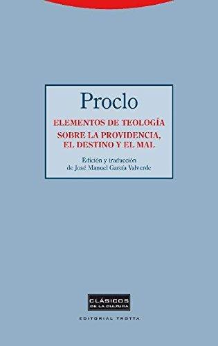 Elementos De Teologia Sobre La Providencia, El Destino Y El Mal