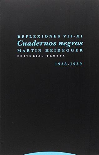 Cuadernos Negros 1938-1939 Reflexiones Vii-Xi