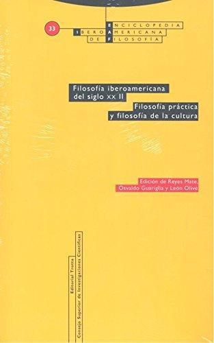 Eiaf No. 33-2 Filosofia Iberoamericana Del Siglo Xx. Ii Filosofia Practica Y Filosofia De La Cultura