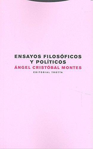 Ensayos Filosoficos Y Politicos