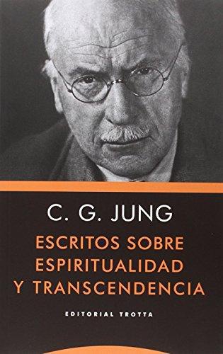 Escritos Sobre Espiritualidad Y Transcendencia