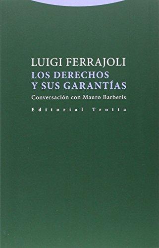 Derechos Y Sus Garantias. Conversaciones Con Mauro Barberis, Los