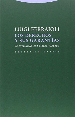 Derechos Y Sus Garantias. Conversaciones Con Mauro Barberis, Los