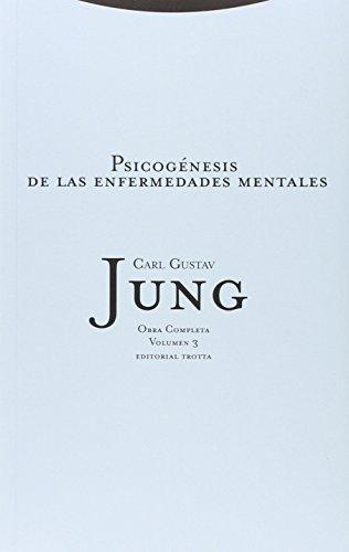 Jung 03: Psicogenesis De Las Enfermedades Mentales