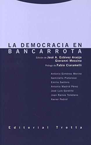 Democracia En Bancarrota, La