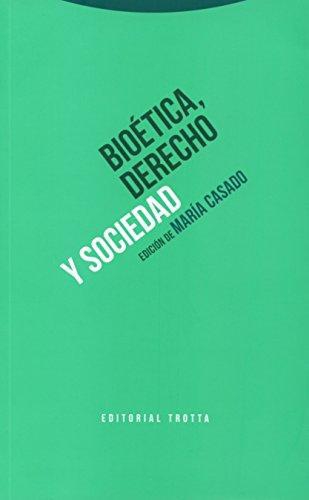 Bioetica Derecho Y Sociedad