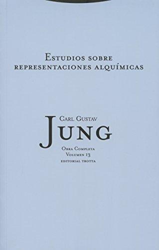 Jung 13: Estudios Sobre (L) Representaciones Alquimicas