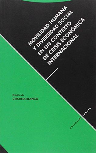 Movilidad Humana Y Diversidad Social En Un Contexto De Crisis Economica Internacional