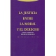 Justicia Entre La Moral Y El Derecho, La