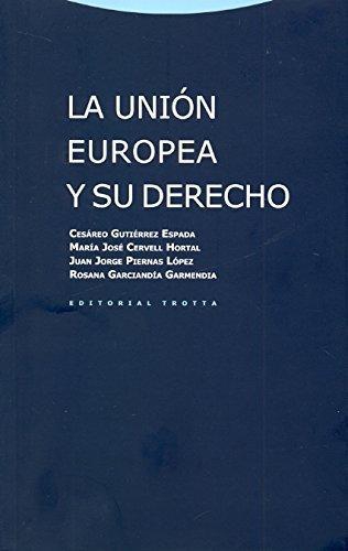 Union Europea Y Su Derecho, La