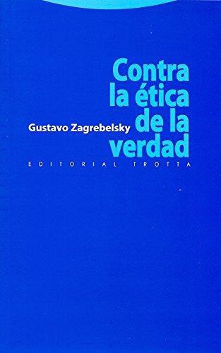 Contra La Etica De La Verdad