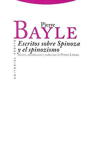 Escritos Sobre Spinoza Y El Spinozismo