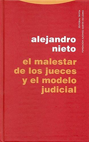 Malestar De Los Jueces Y El Modelo Judicial, El