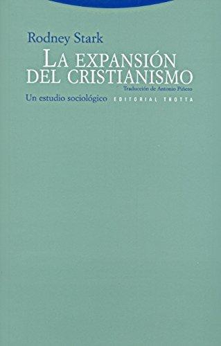 Expansion Del Cristianismo. Un Estudio Sociologico, La