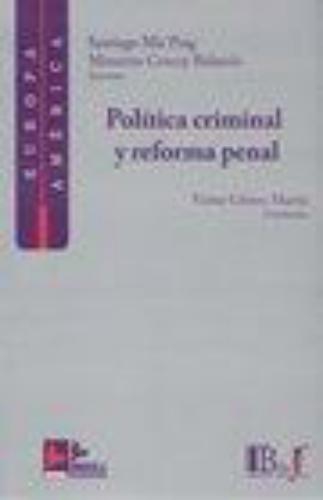 Politica Criminal Y Reforma Penal