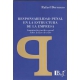 Responsabilidad Penal En La Estructura De La Empresa. Imputacion Juridico-Penal Sobre La Base De Roles