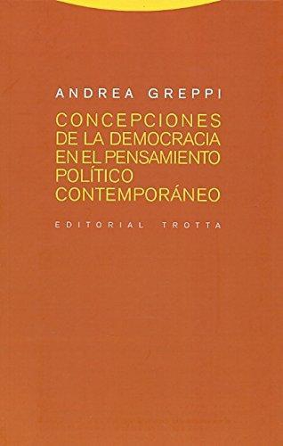 Concepciones De La Democracia En El Pensamiento Politico Contemporaneo