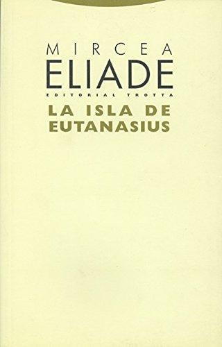 Isla De Eutanasius, La