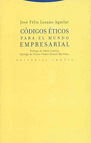 Codigos Eticos Para El Mundo Empresarial