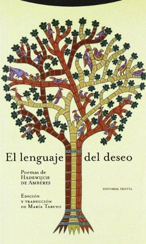 Lenguaje Del Deseo. Poemas De Hadewijch De Amberes, El