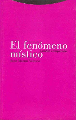 Fenomeno Mistico. Estudio Comparado, El